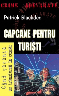 Capcane pentru turisti