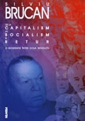 De la capitalism la socialism si retur-O biografie intre doua revolutii