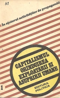 Capitalismul, orinduirea exploatarii si asupririi umane, 1