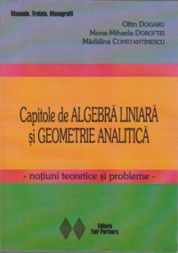 Capitole de algebra liniara si geometrie analitica