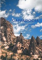 Cappadocia Istorie credinta arta civilizatie