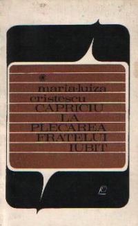 Capriciu la plecarea fratelui iubit