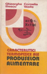 Caracteristici termofizice ale produselor alimentare