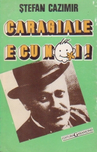 Caragiale e cu noi