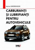 Carburanti lubrifianti pentru autovehicule