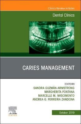 Caries Management, An Issue of Dental Clinics of North Ameri