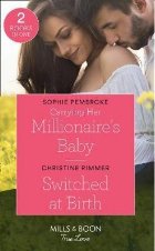 Carrying Her Millionaire\ Baby Switched