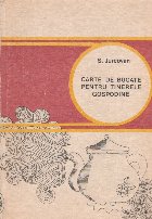 Carte bucate pentru tinerele gospodine