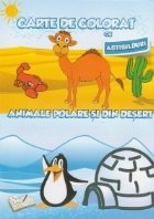 Carte de colorat cu abtibilduri. Animale polare si din desert