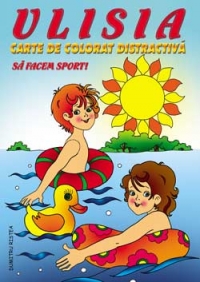 Carte de colorat distractiva Ulisia - Sa facem sport