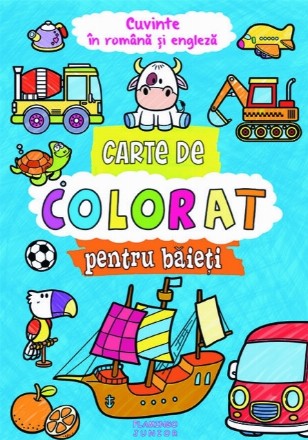 Carte de colorat pentru baieti. Cuvinte in romana si engleza