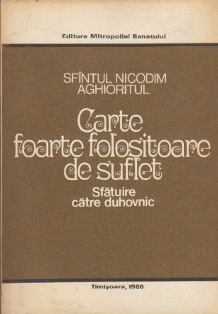 CARTE FOARTE FOLOSITOARE DE SUFLET - Sfatuire mcatre Duhovnic