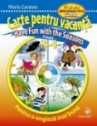 Carte pentru vacanta Have Fun