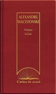 Cartea de acasa nr. 19. Alexandru Macedonski - Thalassa. Nuvele