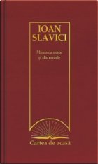 Cartea de acasa nr. 3. Ioan Slavici - Moara cu noroc si alte nuvele