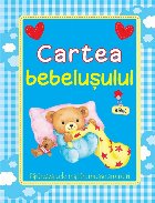 Cartea bebelusului (baiat). Pastreaza cele mai frumoase amintiri