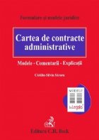 Cartea de contracte administrative. Modele. Comentarii. Explicatii