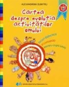 Cartea despre evolutia activitatilor omului