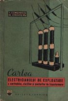 Cartea electricianului exploatare centralelor statiilor