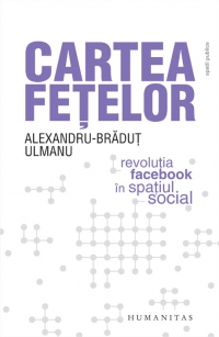 Cartea fetelor. Revolutia Facebook in spatiul social