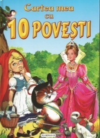 Cartea mea cu 10 povesti