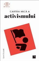 Cartea mică a activismului