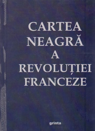 Cartea neagra a Revolutiei franceze