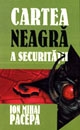 Cartea Neagra a Securitatii, Volumul al II-lea - Viata mea alaturi de Gheorghiu-Dej