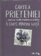 Cartea prieteniei Empatie veselie bunatate