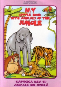 Carticica mea cu animale din jungla - My little book with animals of the jungle