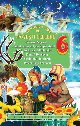 Carticica mea cu Povesti Celebre - Nr. 6