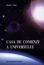 Casa comenzi Universului