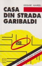 Casa din strada Garibaldi povestea