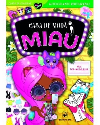 Casa de moda Miau. Vila top-modelelor. Carte de colorat cu autocolante