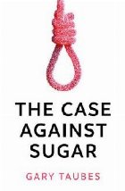 Case Against Sugar