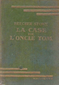 La Case de l`oncle Tom