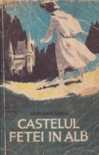 Castelul fetei alb doua aventura