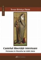 Castelul libertatii interioare Persoana filosofia