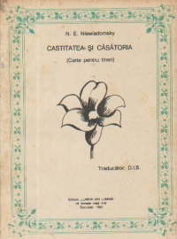 Castitatea si Casatoria (Carte pentru tineri)