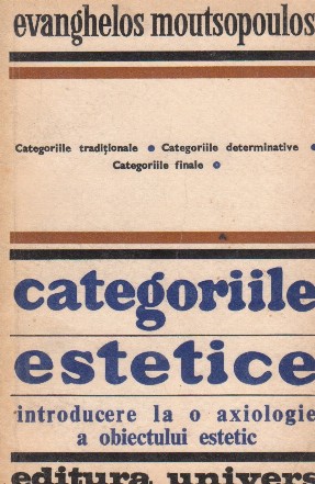 Categoriile estetice - introducere la o axiologie a obiectului estetic