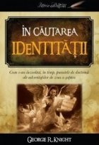 cautarea identitatii