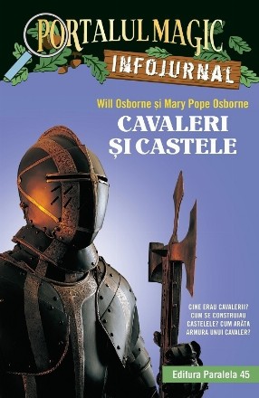 Cavaleri si castele. Infojurnal. Portalul Magic