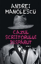 Cazul scriitorului disparut