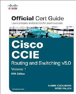 CCIE Routing and Switching v5.0 Official Cert Guide, Volume