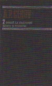 A. P. Cehov, 2 - Drama la vinatoare. Schite si povestiri (1884 - 1885)