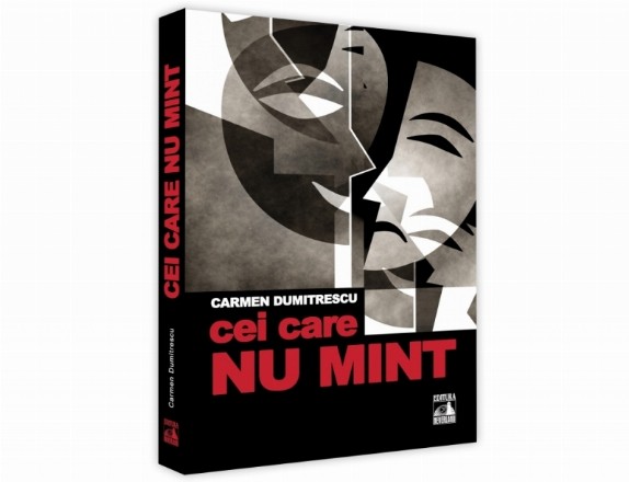 Cei care nu mint