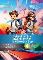 Cei mai buni la matematica! Mai mult decat o culegere - clasa a IV-a