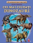 Cei mai ciudati dinozauri Fise