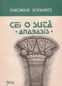 Cei o suta. Anabasis