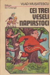 Cei trei veseli napirstoci - Roman umoristic